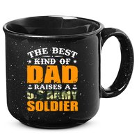 The Best Kind Of Dad Raised A U.S Army Soldier 15oz Campfire Ceramic Mug