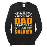 The Best Kind Of Dad Raised A U.S Army Soldier Tall Long Sleeve T-Shirt