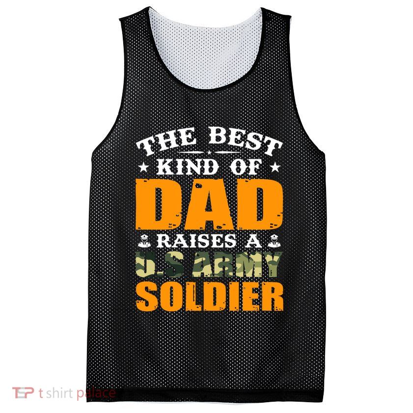 The Best Kind Of Dad Raised A U.S Army Soldier Mesh Reversible Basketball Jersey Tank