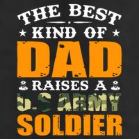 The Best Kind Of Dad Raised A U.S Army Soldier Trucker Hat