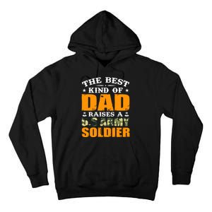 The Best Kind Of Dad Raised A U.S Army Soldier Tall Hoodie