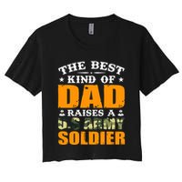 The Best Kind Of Dad Raised A U.S Army Soldier Crop Top
