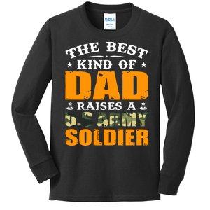 The Best Kind Of Dad Raised A U.S Army Soldier Kids Long Sleeve Shirt