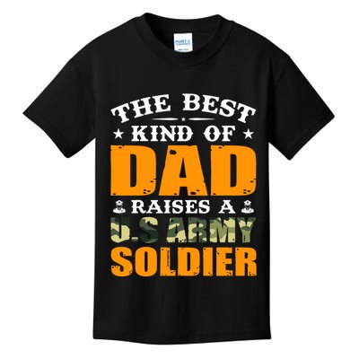 The Best Kind Of Dad Raised A U.S Army Soldier Kids T-Shirt