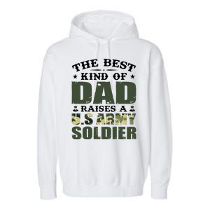 The Best Kind Of Dad Raised A U.S Army Soldier Garment-Dyed Fleece Hoodie