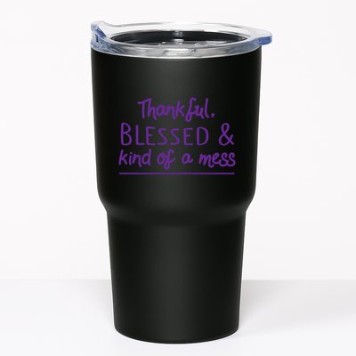 Thankful Blessed & Kind Of A Mess Tumbler