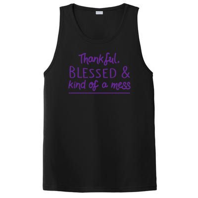 Thankful Blessed & Kind Of A Mess PosiCharge Competitor Tank