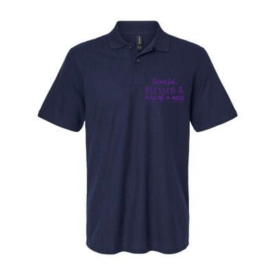 Thankful Blessed & Kind Of A Mess Softstyle Adult Sport Polo