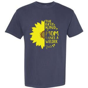 The Best Kind Of Mom Raises A WELDER Mother's Day Garment-Dyed Heavyweight T-Shirt