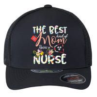 The Best Kind Of Mom Raises A Nurse Mother's Day Gift Flexfit Unipanel Trucker Cap