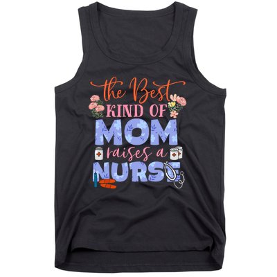 The Best Kind Of Mom Raises A Nurse Mother's Day Tank Top