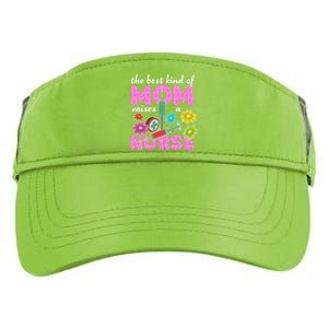 The Best Kind Of Mom Raises A Nurse Mother's Day Nursing Adult Drive Performance Visor