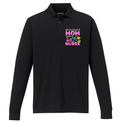 The Best Kind Of Mom Raises A Nurse Mother's Day Nursing Performance Long Sleeve Polo