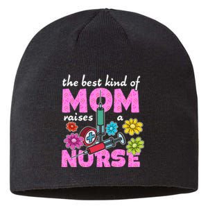 The Best Kind Of Mom Raises A Nurse Mother's Day Nursing Sustainable Beanie