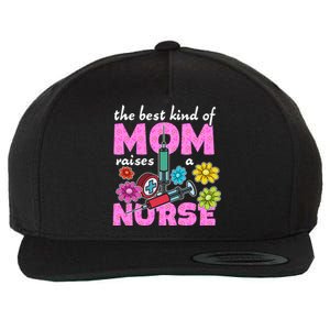 The Best Kind Of Mom Raises A Nurse Mother's Day Nursing Wool Snapback Cap