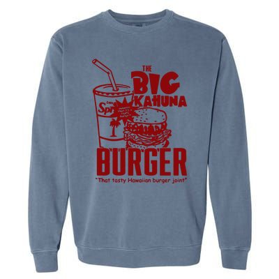 The Big Kahuna Burger Garment-Dyed Sweatshirt