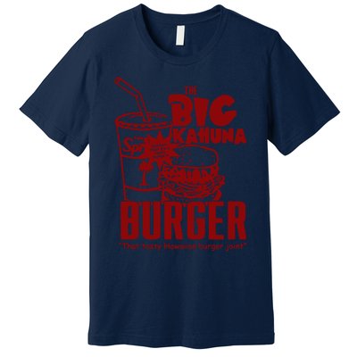 The Big Kahuna Burger Premium T-Shirt