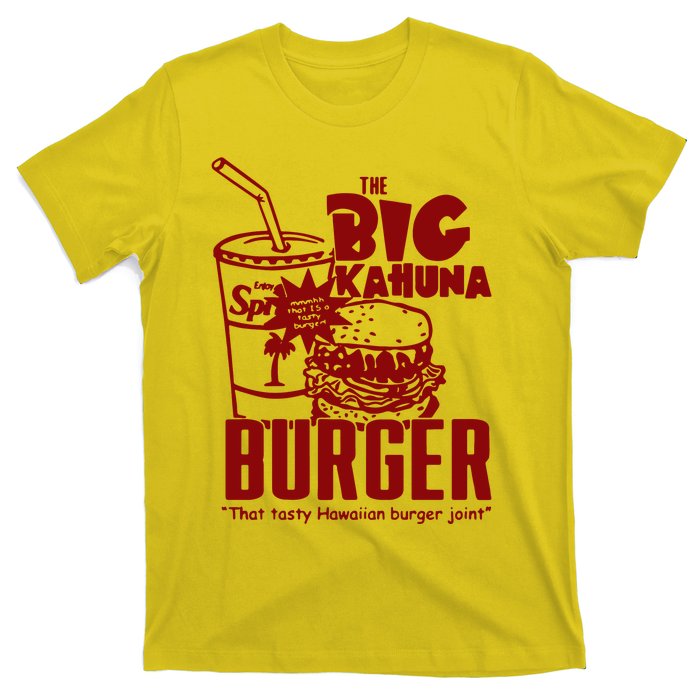 The Big Kahuna Burger T-Shirt