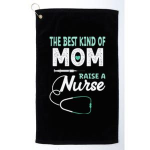 The Best Kind Of Mom Raise A Nurse Mother's Day Gift Platinum Collection Golf Towel