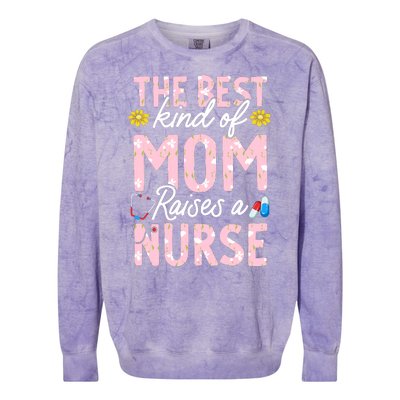 The Best Kind Of Mom Raises A Nurse Mother's Day Flower Colorblast Crewneck Sweatshirt