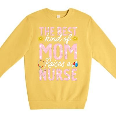 The Best Kind Of Mom Raises A Nurse Mother's Day Flower Premium Crewneck Sweatshirt