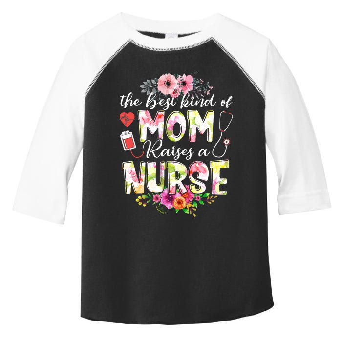 The Best Kind Of Mom Raises A Nurse Nursing Mother's Day Toddler Fine Jersey T-Shirt