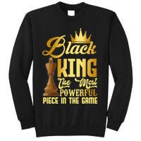 The Black King Is The Strongest Figure In The Game Chess Sweatshirt