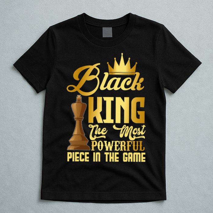 The Black King Is The Strongest Figure In The Game Chess T-Shirt