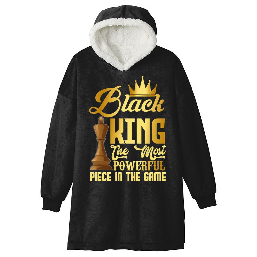The Black King Is The Strongest Figure In The Game Chess Hooded Wearable Blanket