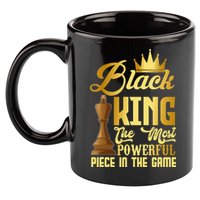 The Black King Is The Strongest Figure In The Game Chess 11oz C Handle Ceramic Mug