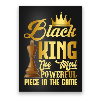 The Black King Is The Strongest Figure In The Game Chess Poster