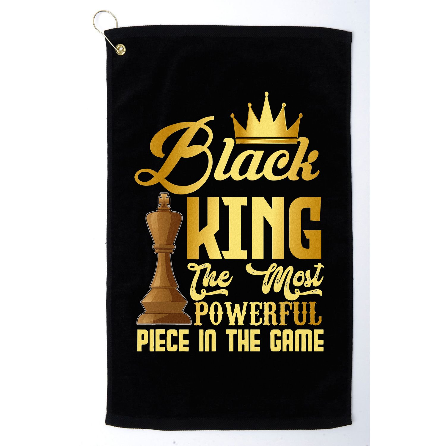 The Black King Is The Strongest Figure In The Game Chess Golf Towel