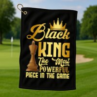 The Black King Is The Strongest Figure In The Game Chess Golf Towel