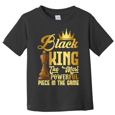 The Black King Is The Strongest Figure In The Game Chess Toddler T-Shirt