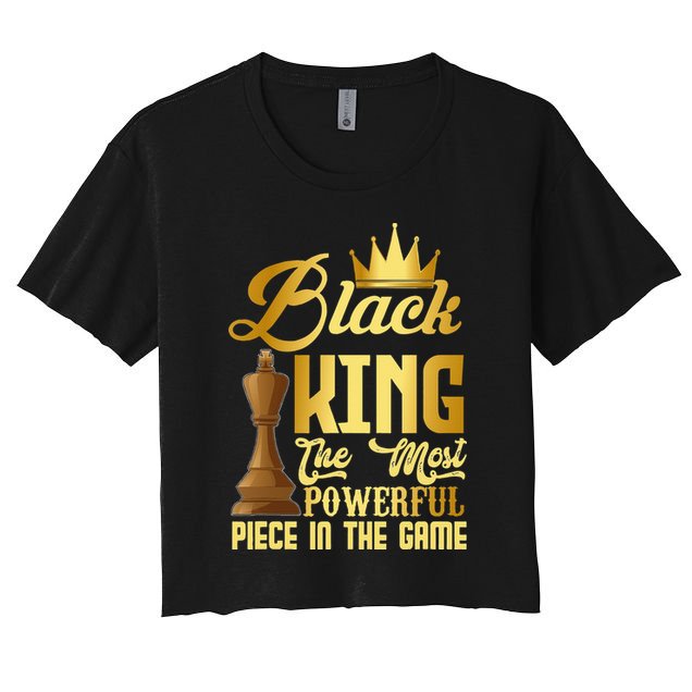 The Black King Is The Strongest Figure In The Game Chess Crop Top