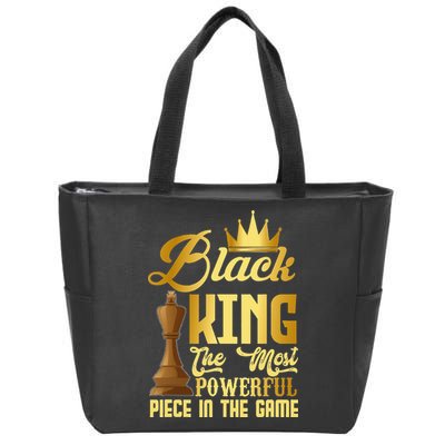 The Black King Is The Strongest Figure In The Game Chess Zip Tote Bag