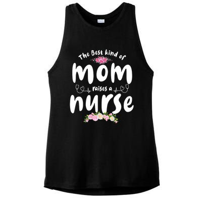 The Best Kind Of Mom Raises A Nurse Mom Of Nurse Gift Ladies PosiCharge Tri-Blend Wicking Tank