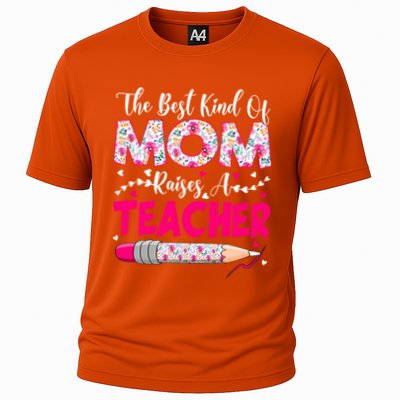 The Best Kind Of Mom Raises A Teacher Cute Mothers Day Gift Cooling Performance Crew T-Shirt