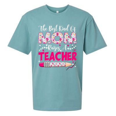 The Best Kind Of Mom Raises A Teacher Cute Mothers Day Gift Sueded Cloud Jersey T-Shirt