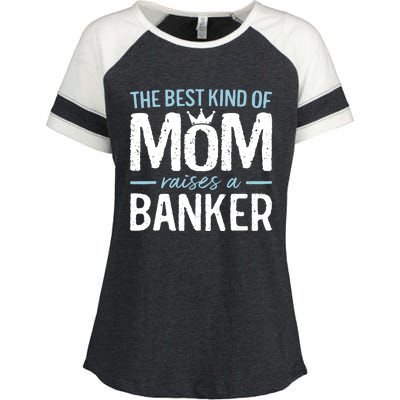 The Best Kind Of Mom Raises A Banker Funny Banking Gift Enza Ladies Jersey Colorblock Tee