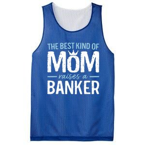 The Best Kind Of Mom Raises A Banker Funny Banking Gift Mesh Reversible Basketball Jersey Tank