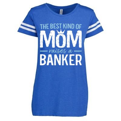 The Best Kind Of Mom Raises A Banker Funny Banking Gift Enza Ladies Jersey Football T-Shirt