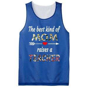 The Best Kind Of Mom Raises A Teacher Flower Tee Mom Teacher Gift Mesh Reversible Basketball Jersey Tank