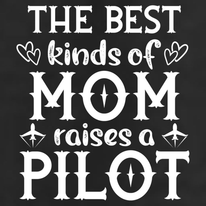 The Best Kinds Of Mom Raises A Pilot Gift 7 Panel Mesh Trucker Snapback Hat