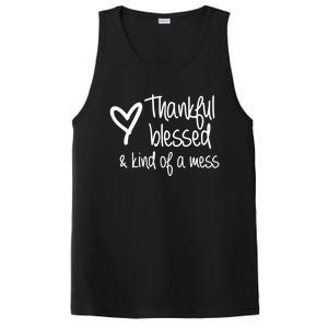 Thankful Blessed Kind Of A Mess Gift PosiCharge Competitor Tank