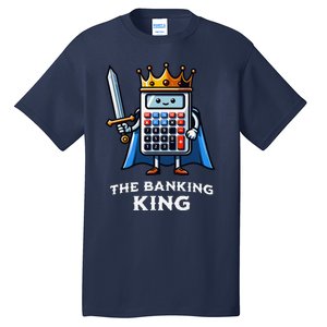 The Banking King Funny Illustration Calculator Tall T-Shirt