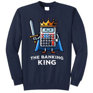 The Banking King Funny Illustration Calculator Tall Sweatshirt