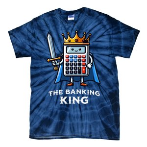 The Banking King Funny Illustration Calculator Tie-Dye T-Shirt