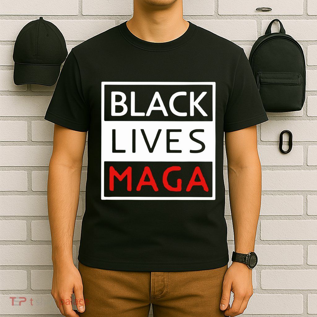 Trump Black Lives Maga T-Shirt