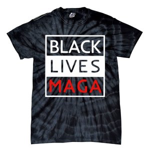 Trump Black Lives Maga Tie-Dye T-Shirt